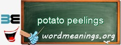 WordMeaning blackboard for potato peelings